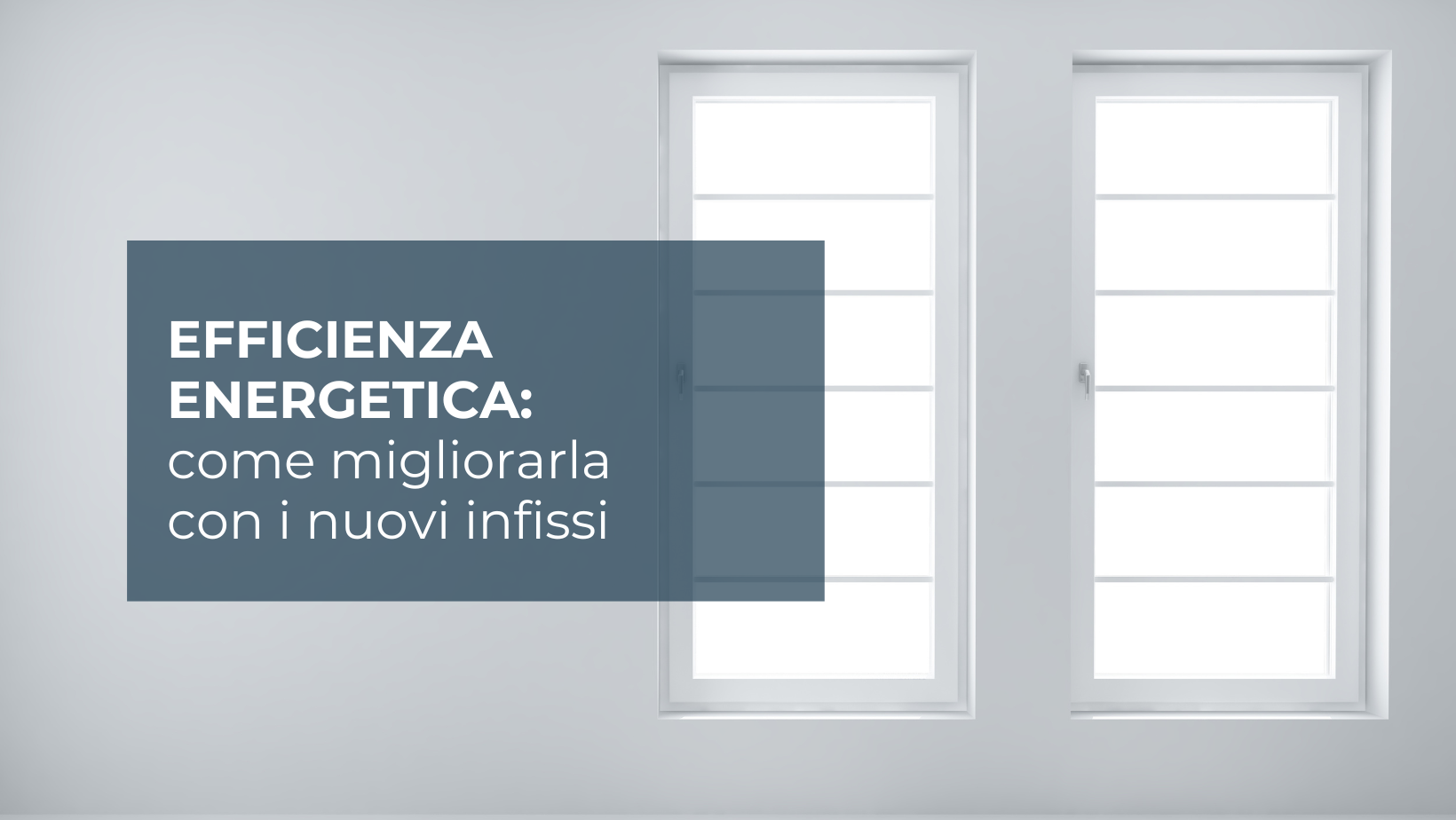 efficienza energetica nuovi infissi a bologna efficienza energetica nuovi infissi a bologna